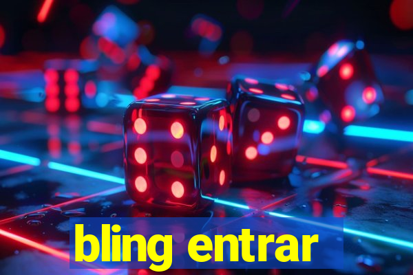 bling entrar